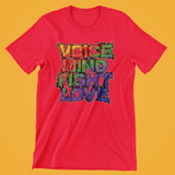 Fight Love Mind Voice T-shirt